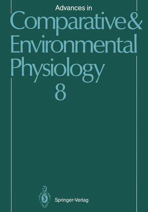 Advances in Comparative and Environmental Physiology: Volume 8 de M.A. Castellini