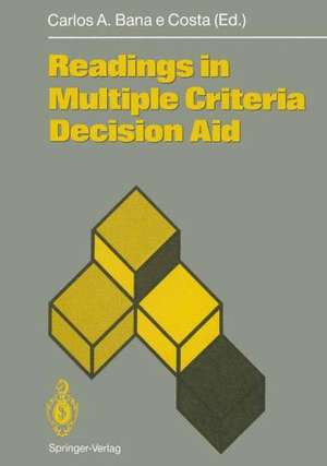 Readings in Multiple Criteria Decision Aid de Carlos A. Bana e Costa