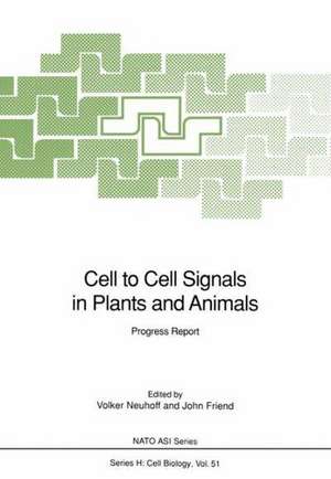 Cell to Cell Signals in Plants and Animals: Progress Report de Volker Neuhoff