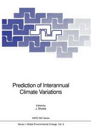 Prediction of Interannual Climate Variations de J. Shukla