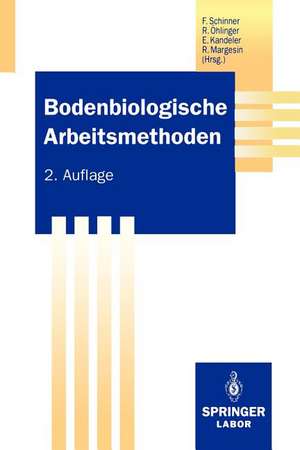 Bodenbiologische Arbeitsmethoden de Franz Schinner