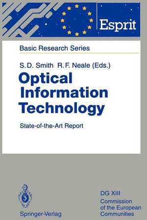 Optical Information Technology: State-of-the-Art Report de S. Desmond Smith