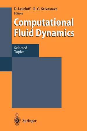 Computational Fluid Dynamics: Selected Topics de Dieter Leutloff