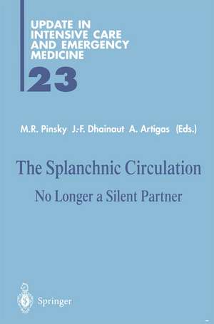 The Splanchnic Circulation: No Longer a Silent Partner de Michael R. Pinsky