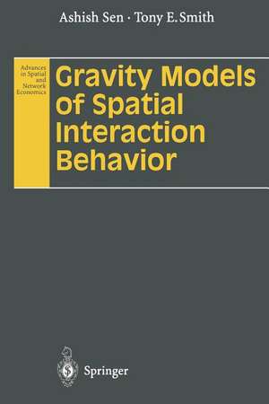 Gravity Models of Spatial Interaction Behavior de Ashish Sen