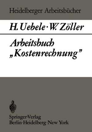 Arbeitsbuch „Kostenrechnung” de H. Uebele