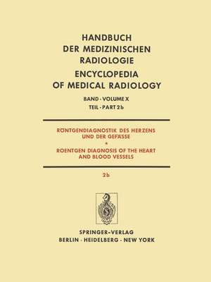 Röntgendiagnostik des Herzens und der Gefässe / Roentgen Diagnosis of the Heart and Blood Vessels de H. Anacker