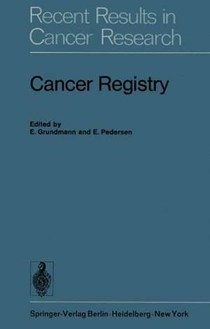 Cancer Registry de E. Grundmann