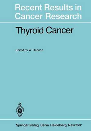 Thyroid Cancer de William Duncan