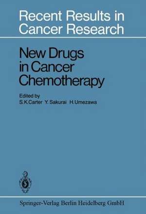 New Drugs in Cancer Chemotherapy de S. K. Carter