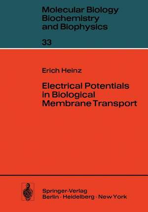 Electrical Potentials in Biological Membrane Transport de E. Heinz