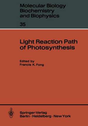 Light Reaction Path of Photosynthesis de F. K. Fong