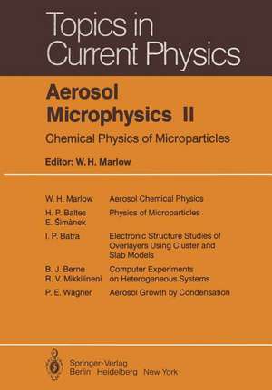 Aerosol Microphysics II: Chemical Physics of Microparticles de W. H. Marlow