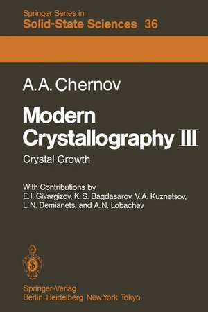 Modern Crystallography III: Crystal Growth de A. A. Chernov