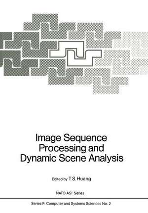 Image Sequence Processing and Dynamic Scene Analysis de T-S Huang