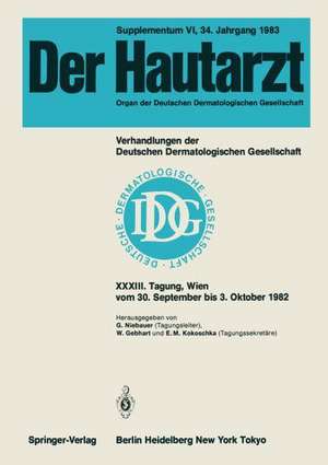 Verhandlungen der Deutschen Dermatologischen Gesellschaft: Tagung gehalten in Wien vom 30. September bis 3. Oktober 1982 de G. Wiebauer