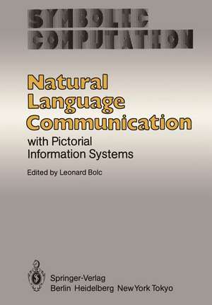 Natural Language Communication with Pictorial Information Systems de Leonard Bolc