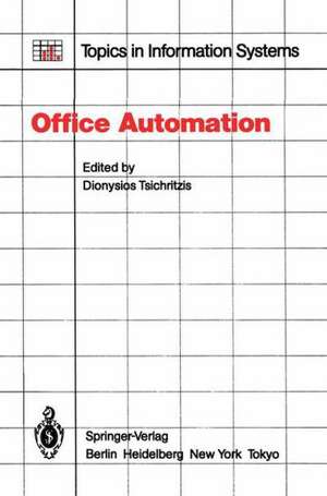 Office Automation: Concepts and Tools de D. Tsichritzis