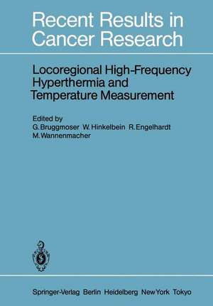 Locoregional High-Frequency Hyperthermia and Temperature Measurement de G. Bruggmoser