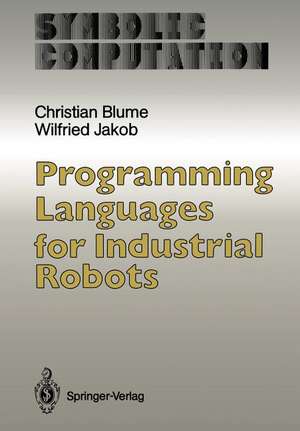 Programming Languages for Industrial Robots de Christian Blume