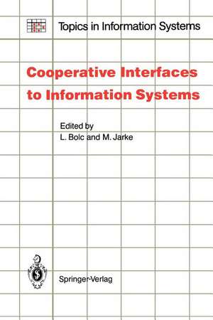 Cooperative Interfaces to Information Systems de Leonard Bolc