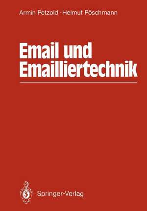 Email und Emailliertechnik de Arnin Petzold