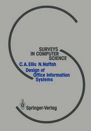 Design of Office Information Systems de Clarence A. Ellis