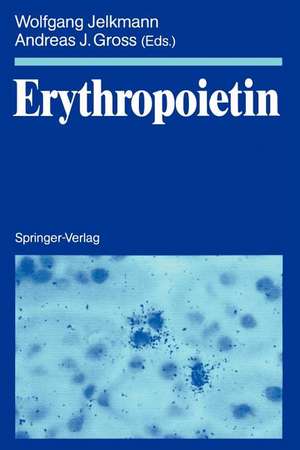 Erythropoietin de Wolfgang Jelkmann