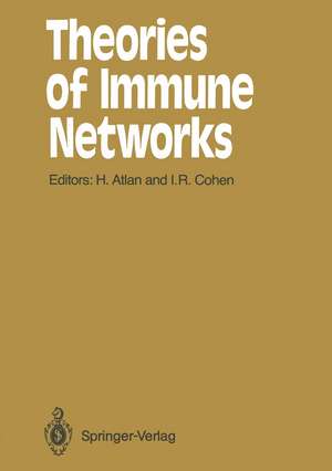 Theories of Immune Networks de Henri Atlan