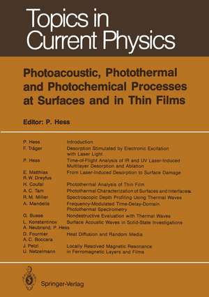 Photoacoustic, Photothermal and Photochemical Processes at Surfaces and in Thin Films de A.C. Boccara