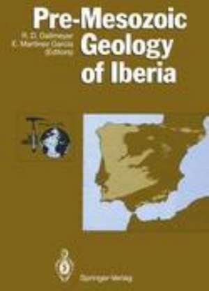 Pre-Mesozoic Geology of Iberia de R. David Dallmeyer