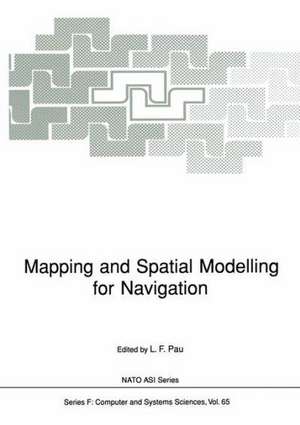 Mapping and Spatial Modelling for Navigation de Louis F. Pau