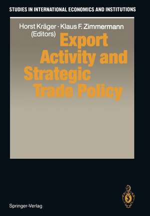 Export Activity and Strategic Trade Policy de Horst Kräger