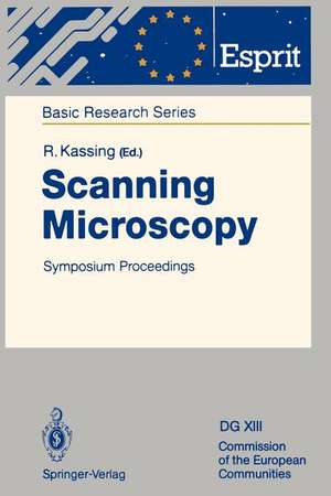 Scanning Microscopy: Symposium Proceedings de Rainer Kassing