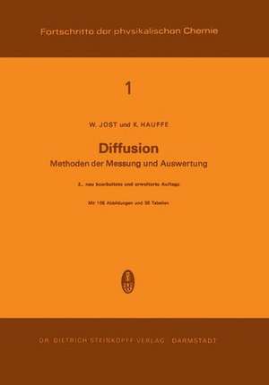 Diffusion: Methoden der Messung und Auswertung de W. Jost