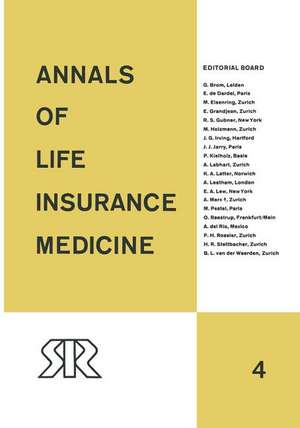 Annals of Life Insurance Medicine: Volume 4 de Robert D. C. Brackenridge