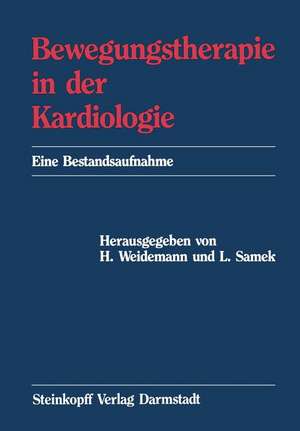 Bewegungstherapie in der Kardiologie: Eine Bestandsaufnahme de H. Weidemann