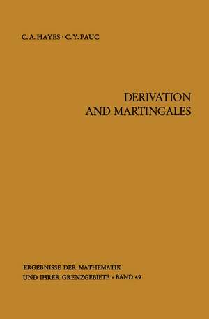 Derivation and Martingales de Charles A. Hayes