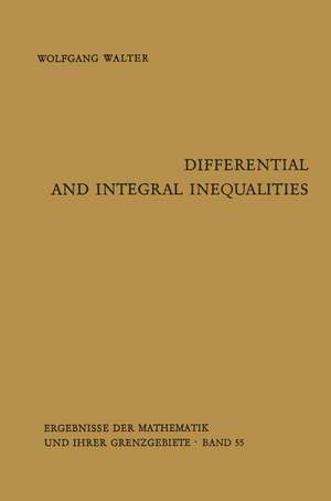 Differential and Integral Inequalities de Wolfgang Walter