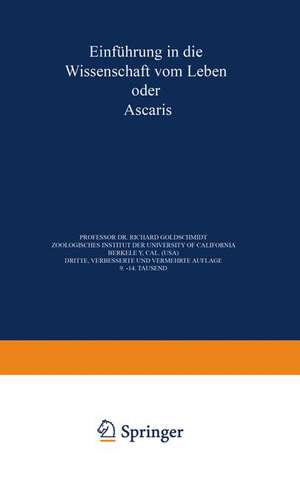 Einführung in die Wissenschaft vom Leben oder Ascaris de Richard Goldschmidt