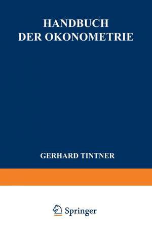 Handbuch der Ökonometrie de G. Tintner