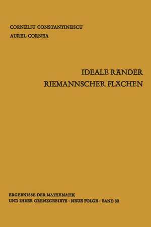 Ideale Ränder Riemannscher Flächen de Corneliu Constantinescu