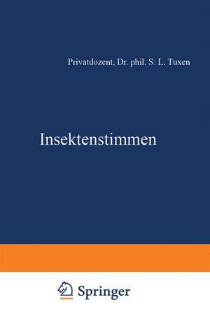 Insektenstimmen de S. L. Tuxen