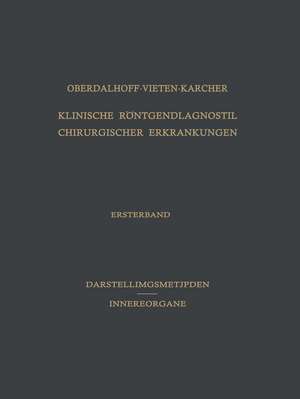 Klinische Röntgendiagnostik Chirurgischer Erkrankungen de H. Dettmar