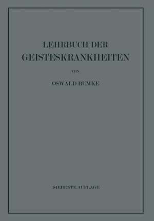 Lehrbuch der Geisteskrankheiten de Oswald Bumke