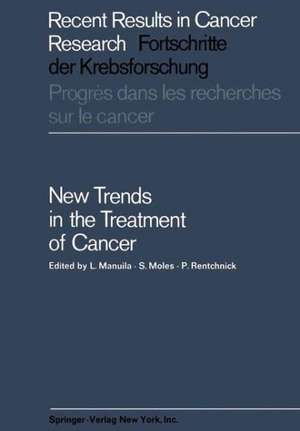 New Trends in the Treatment of Cancer de L. Manuila