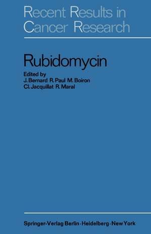 Rubidomycin: A New Agent against Cancer de J. Bernard