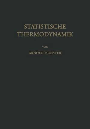 Statistische Thermodynamik de A. Münster