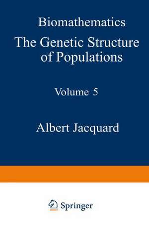 The Genetic Structure of Populations de A. Jacquard