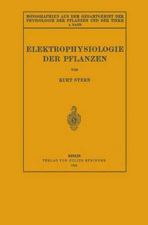 Elektrophysiologie der Pflanzen de Kurt Stern